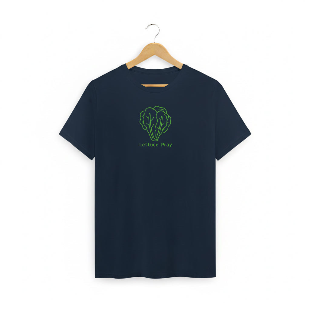 Lettuce Pray Tee- Cotton