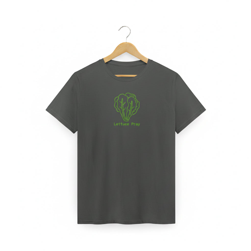 Lettuce Pray Tee- Cotton