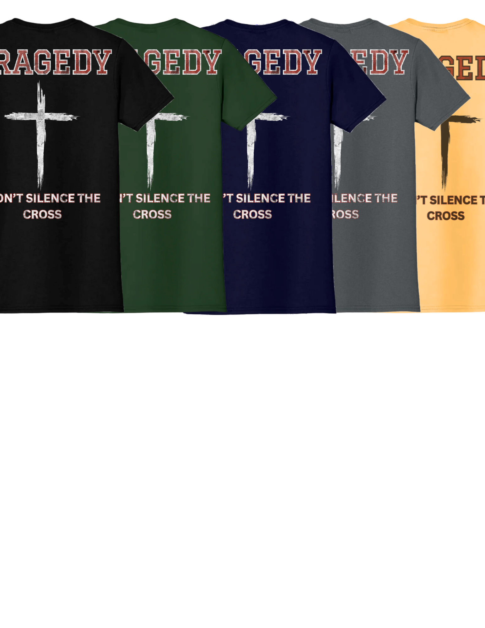 Tragedy Won’t Silence the Cross – Christian Bold Statement Tee T-Shirt
